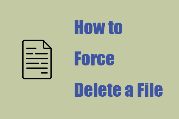 How to Force Delete a File or Folder on Windows – Easy Guide