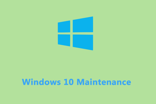 How to Maintain Windows 10/11 in Good Condition?