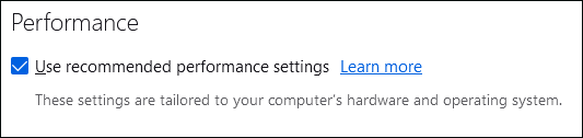 uncheck the Use recommended performance settings box