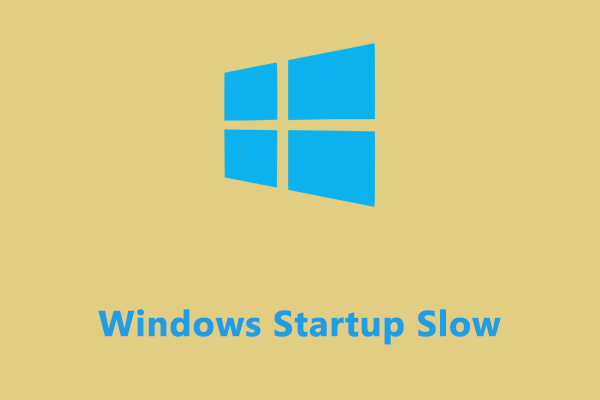 7 Effective Ways to Fix Windows Startup Slow