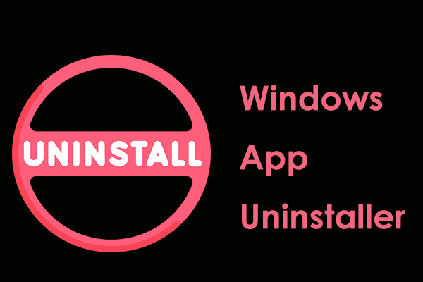 Top 5 App Uninstallers & How to Uninstall via Built-in Windows Tools