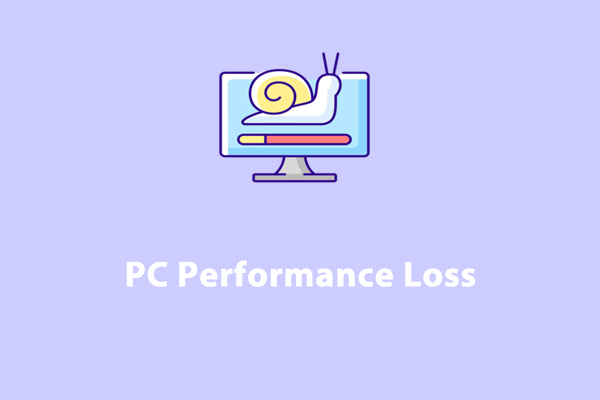 How to Fix PC Performance Loss Windows 10/11?