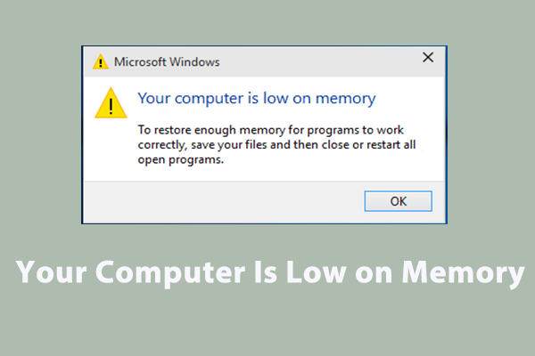 SOLVED – Your Computer Is Low on Memory Windows 10/11