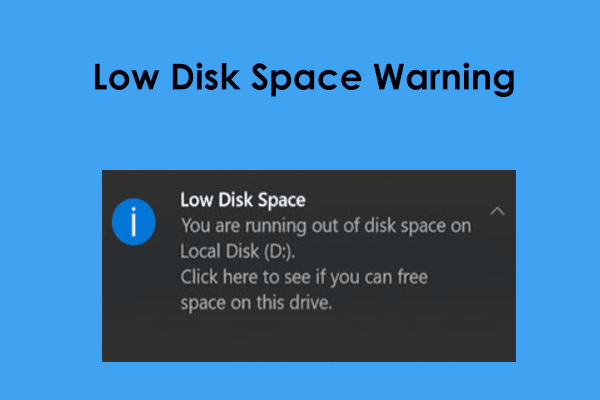 What Does Low Disk Space Mean & How to Remove the Warning?