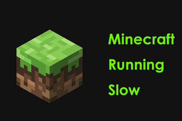 Minecraft Running Slow: Why & How to Fix Minecraft Lagging