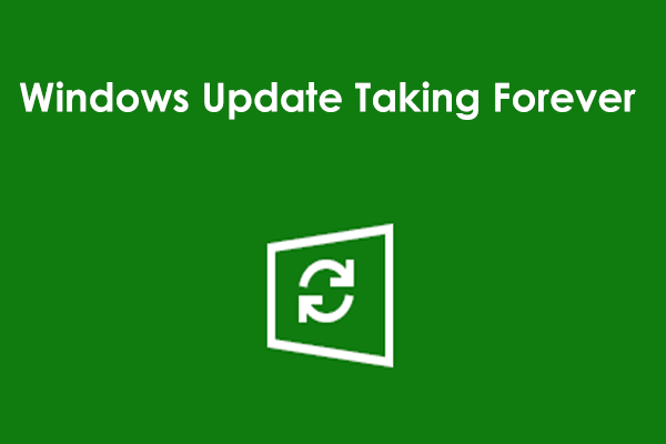 Windows 11/10 Update Taking Forever? Solve It in 5 Ways!