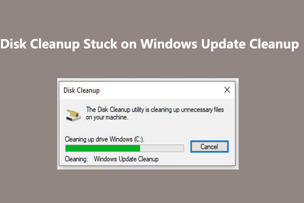 Ways on Fixing Disk Cleanup Stuck on Windows Update Cleanup