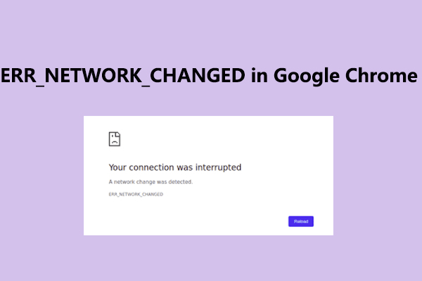 Frequent ERR_NETWORK_CHANGED in Google Chrome? Fix It Now