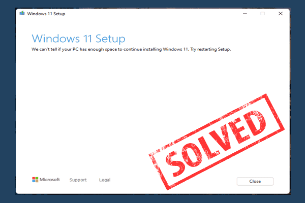 Fixed – We Can’t Tell if Your PC Has Enough Space to Install Windows 11