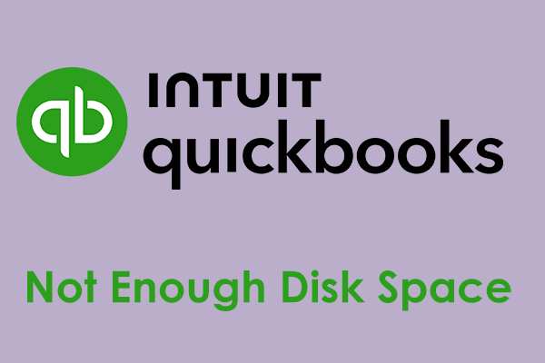 QuickBooks There Is Not Enough Space on Drive C – Best Fixes