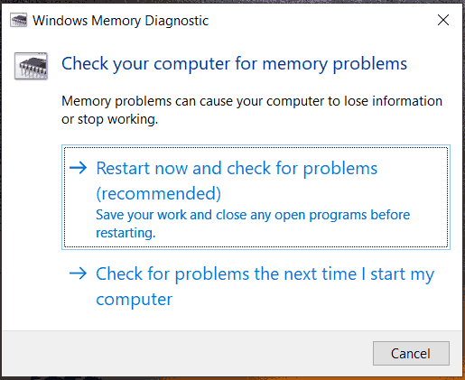 Windows Memory Diagnostic restart now and check for problems