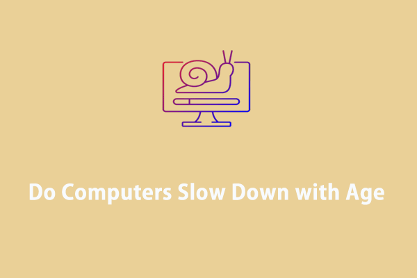 Do Computers Slow Down with Age? Here’re 5 Factors