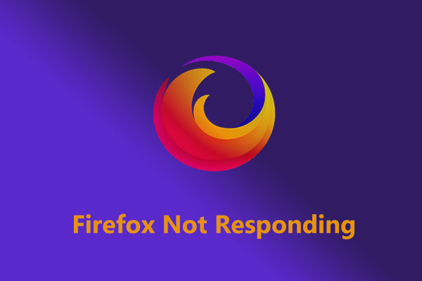 Mozilla Firefox Not Responding Windows 11/10, Pro Guide for You!