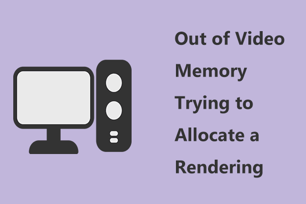 Out of Video Memory Trying to Allocate a Rendering Resource, Fixed