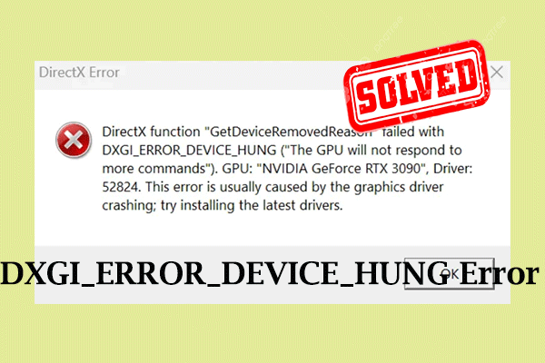 Leading Insights for Fixing DXGI_ERROR_DEVICE_HUNG Error