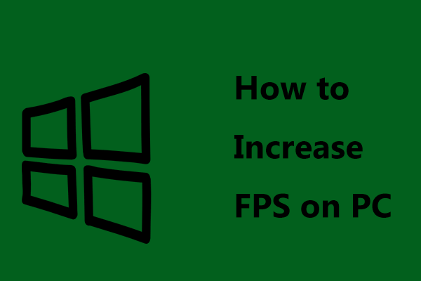 How to Increase FPS on PC? Watch the Pro Guide with Best Tips!