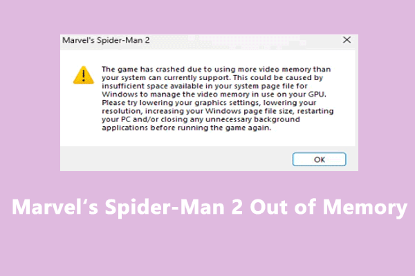 6 Instant Fixes for Marvel’s Spider-Man 2 Out of Memory