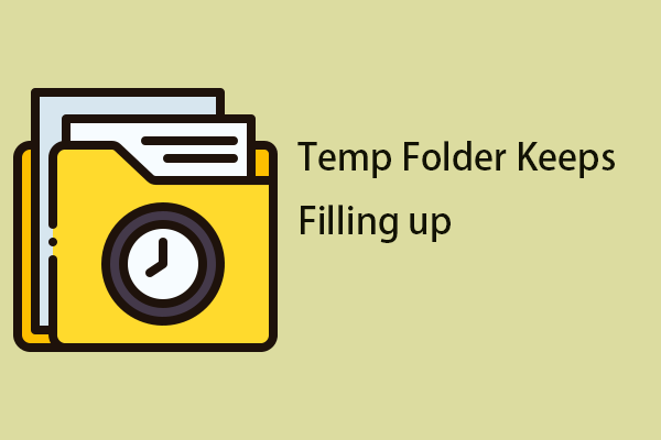 Temp Folder Keeps Filling up? A Step-by-Step Guide for You!