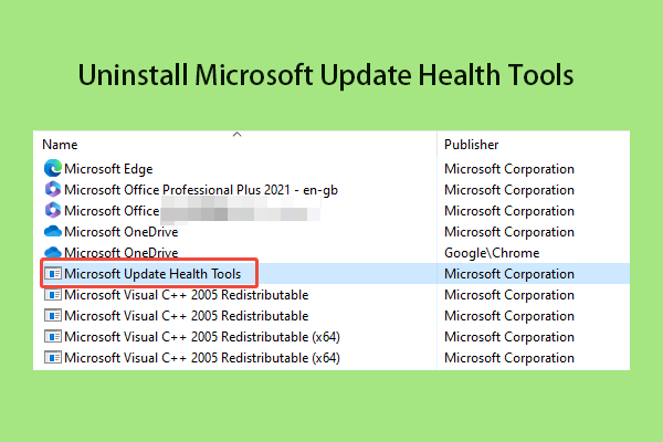 Uninstall Microsoft Update Health Tools – 3 Ways for You!