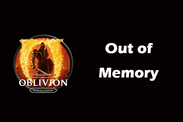 Oblivion Remastered Out of Video Memory – Best Tips to Fix
